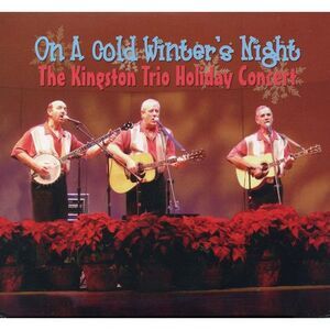 The Kingston Trio - On a Cold Winter's Night  CD